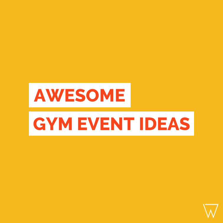 15 Awesome Gym Event Ideas That'll Boost Your Fitness Business