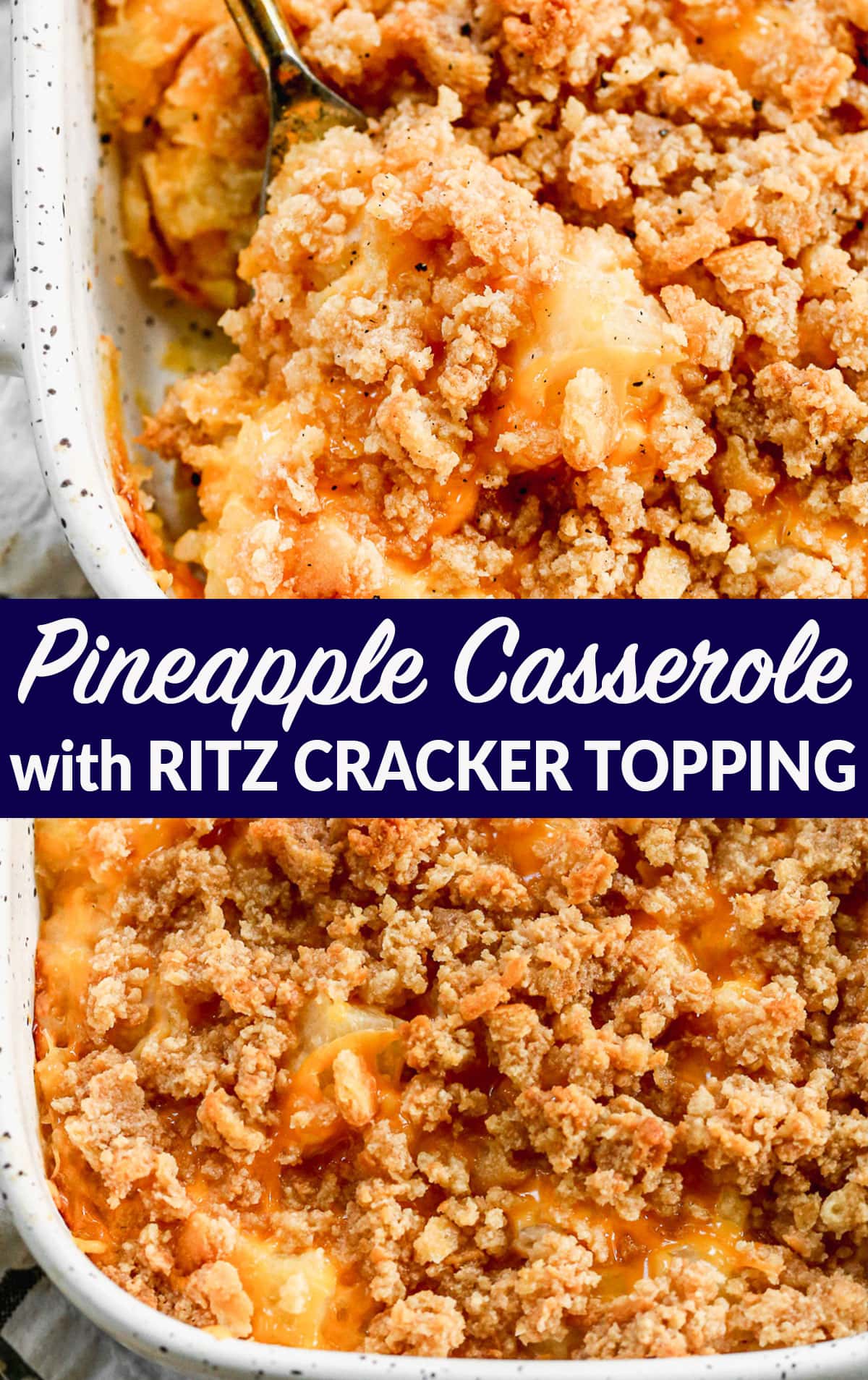 Pineapple Casserole {The BEST Recipe}
