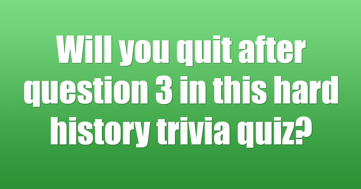 A fun history quiz