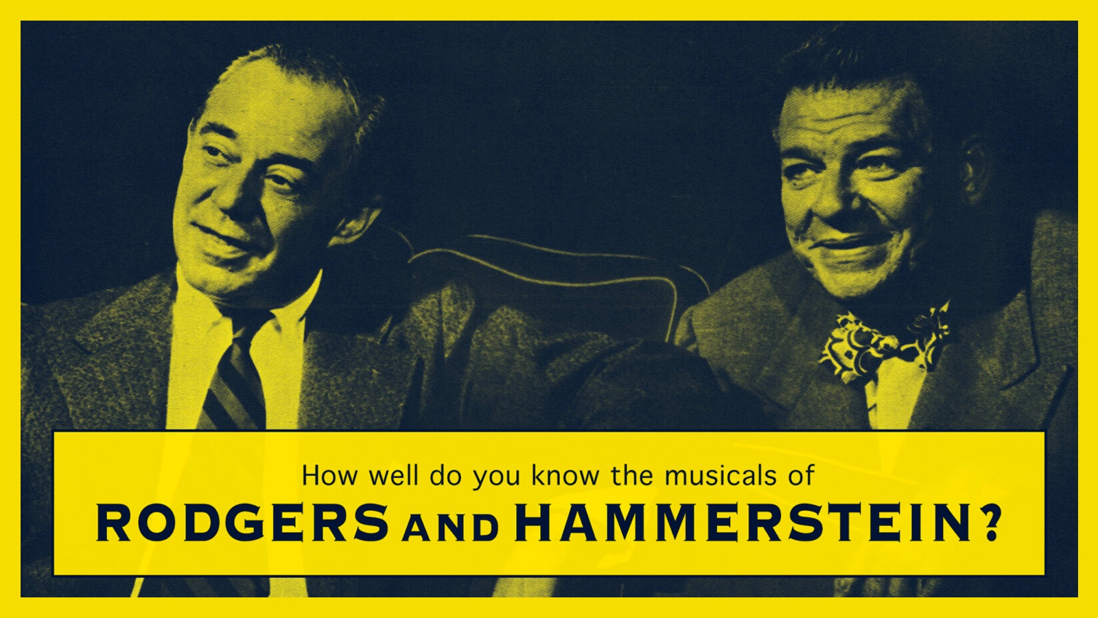 Rodgers and Hammerstein Quiz Do You Know Their Musicals? WFMT