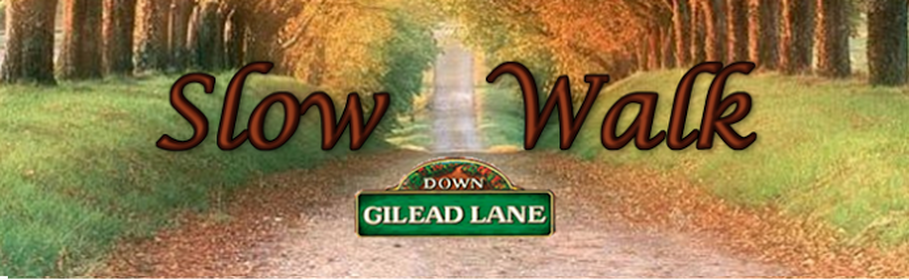 Down Gilead Lane