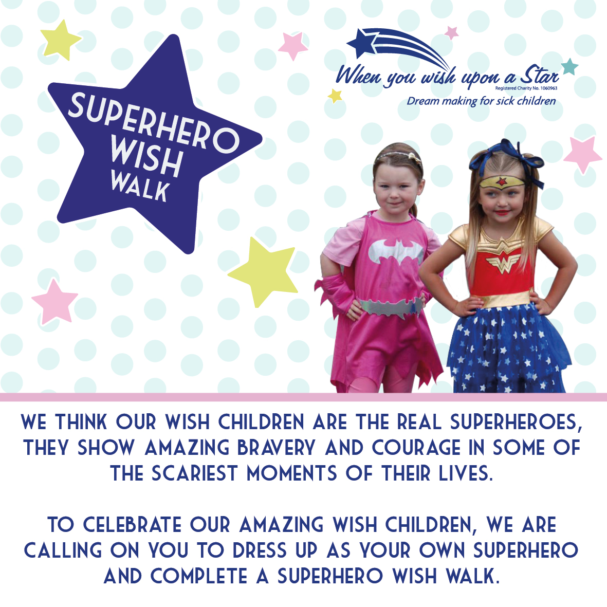 Events Superhero Wish Walk When you Wish Upon a Star