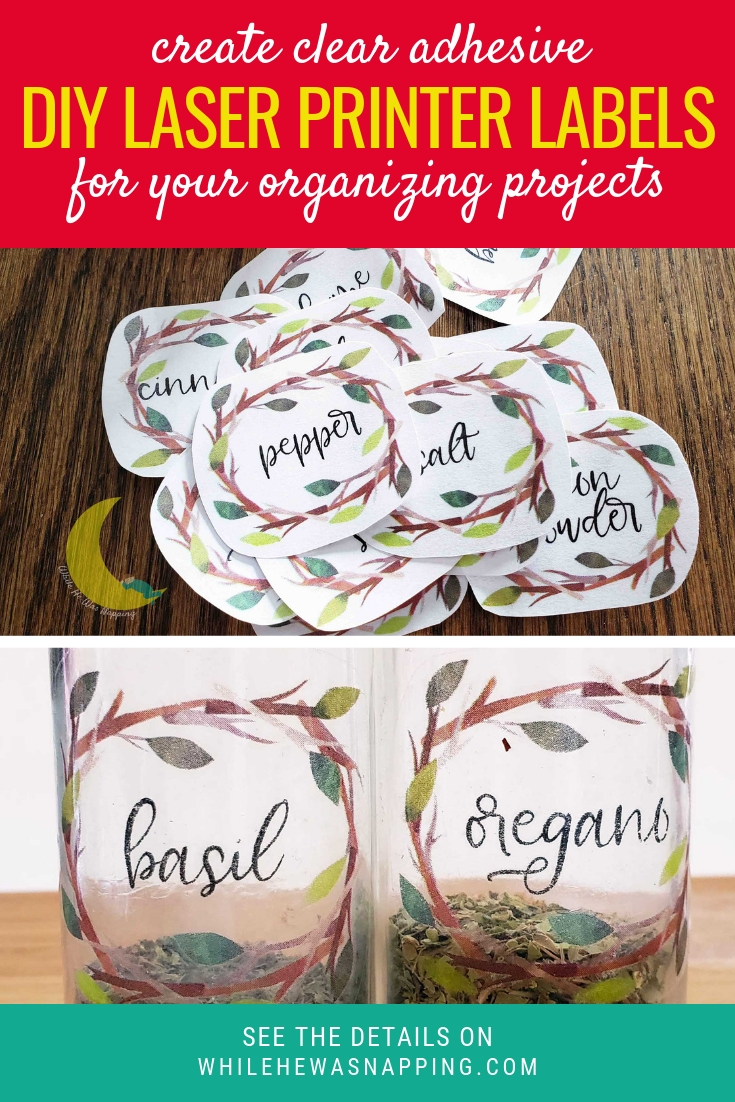 How to DIY Laser Printer Labels for Home Organization While He Was