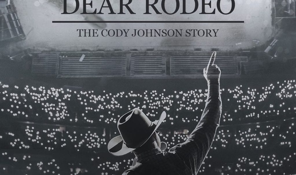 Cody Johnson’s ‘Dear Rodeo The Cody Johnson Story’ Documentary Coming To Theaters This Summer