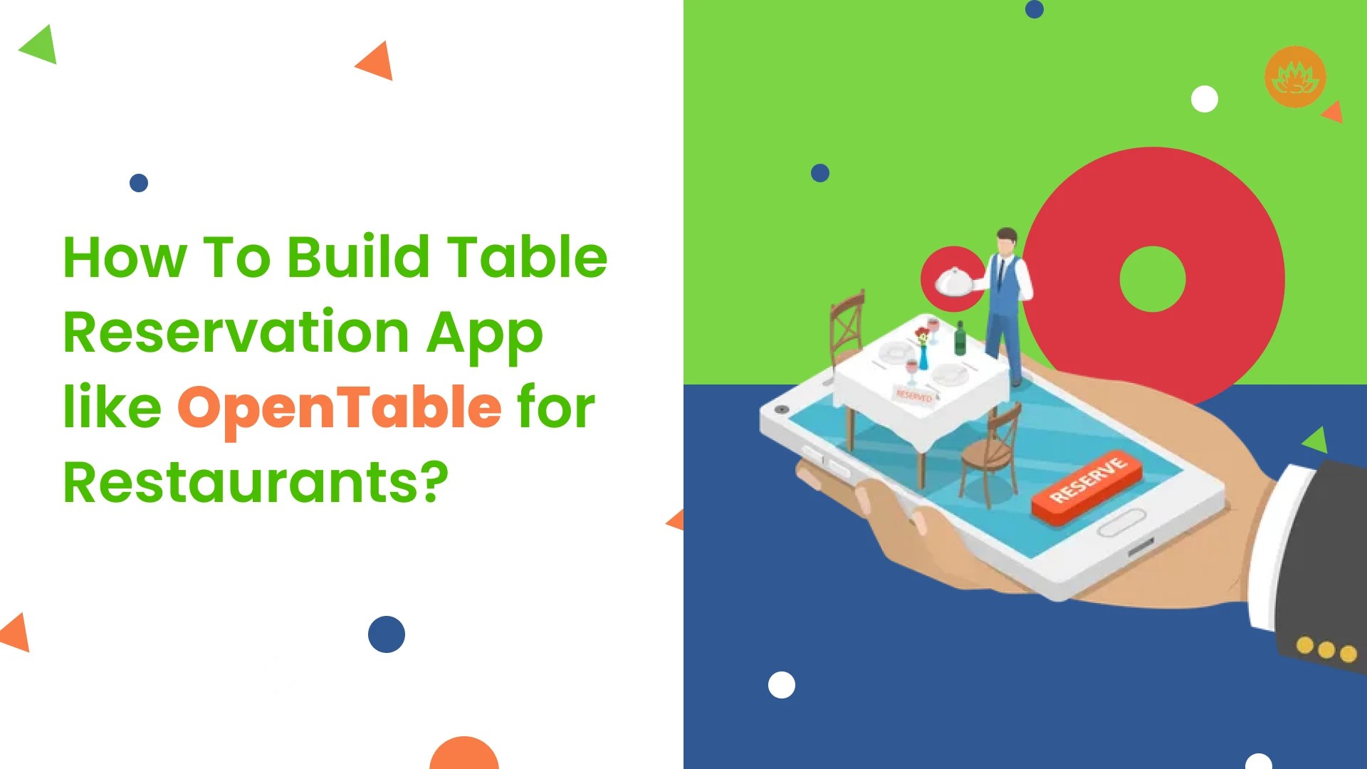 How To Build Table Reservation App like OpenTable for Restaurants?