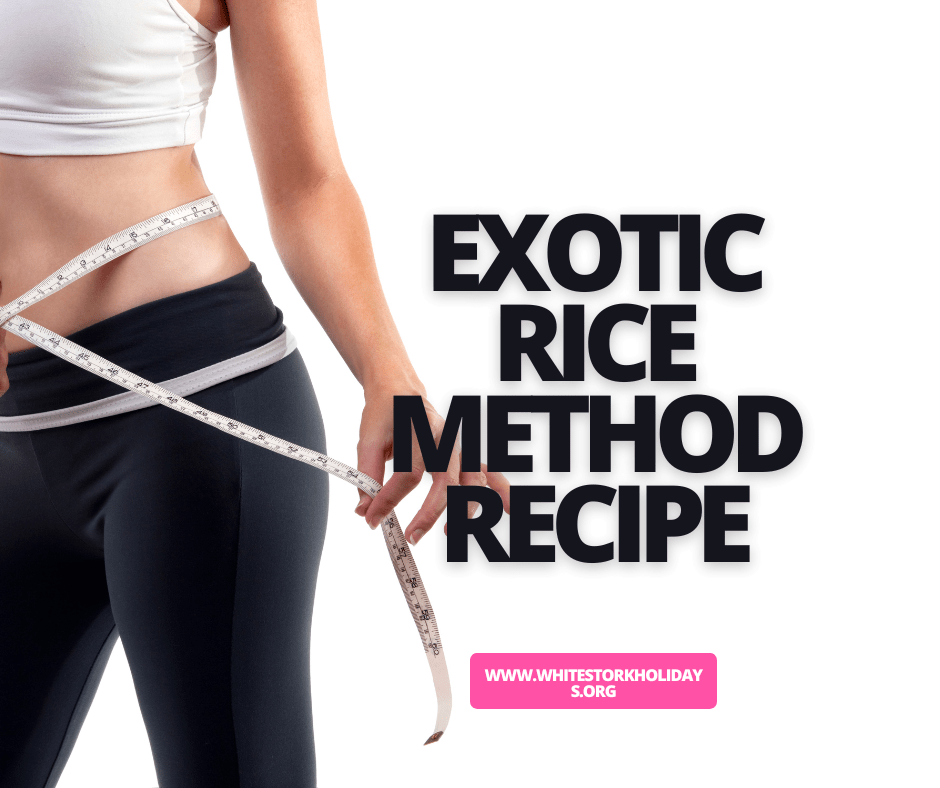 Exotic Rice Method Recipe Puravive Weight Loss A Delicious and