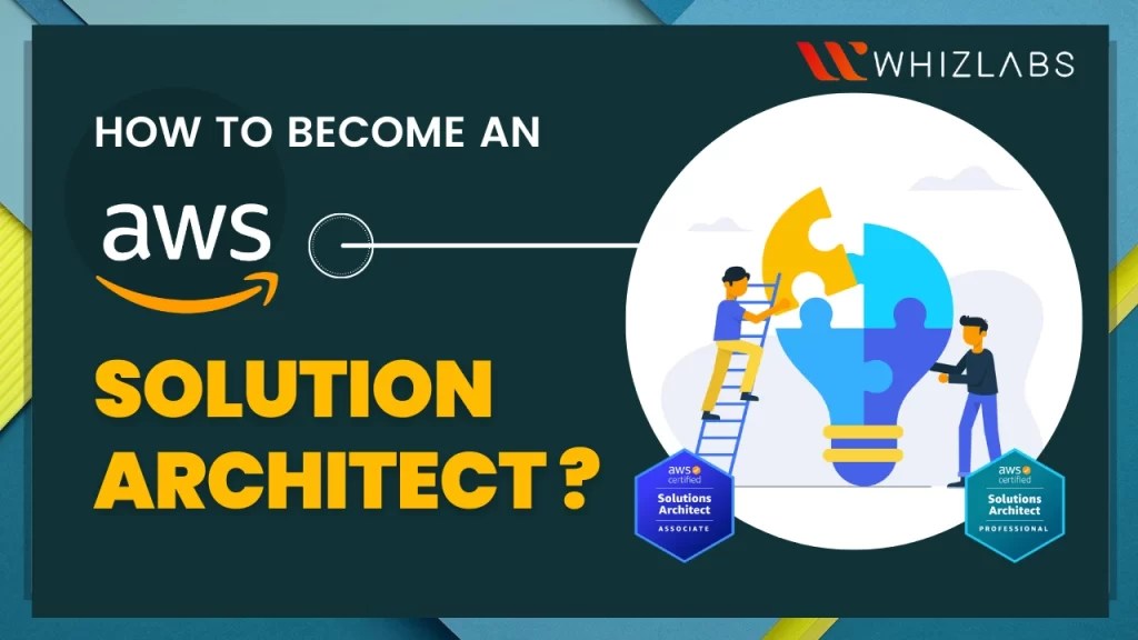 How to an AWS Solutions Architect?