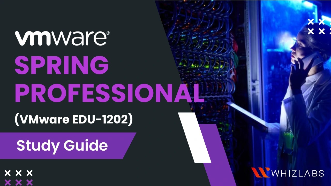 GuideVMware EDU1202 Spring Professional Certification
