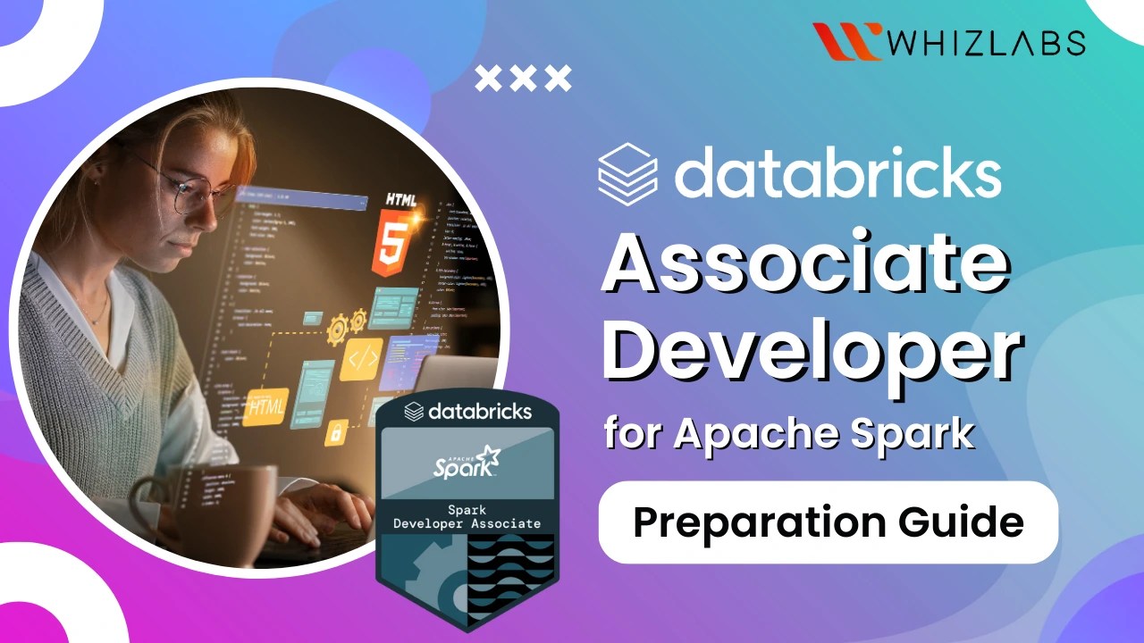 Databricks Certified Associate Developer for Apache Spark