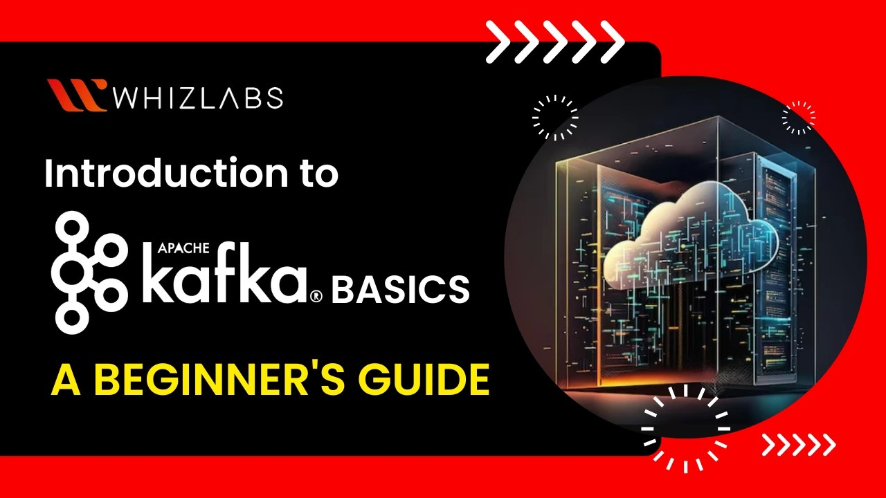Apache Kafka Basics A Beginner's Guide [2023]