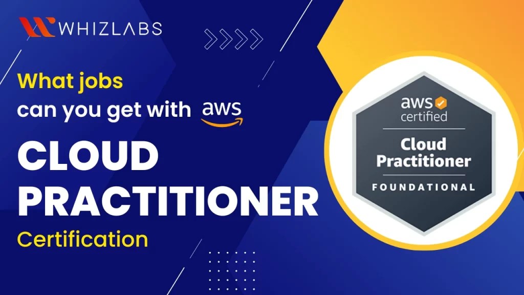 Exploring AWS Certified Cloud Practitioner Jobs 2024