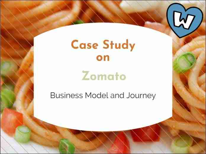 Case Study on Zomato A Global Indian Company Whizsky