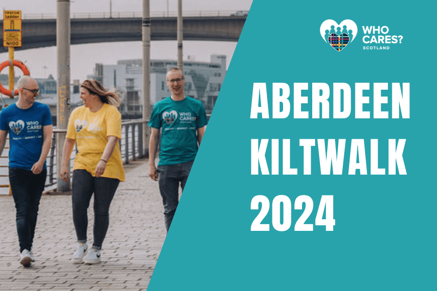 Aberdeen Kiltwalk 2024 Who Cares? Scotland