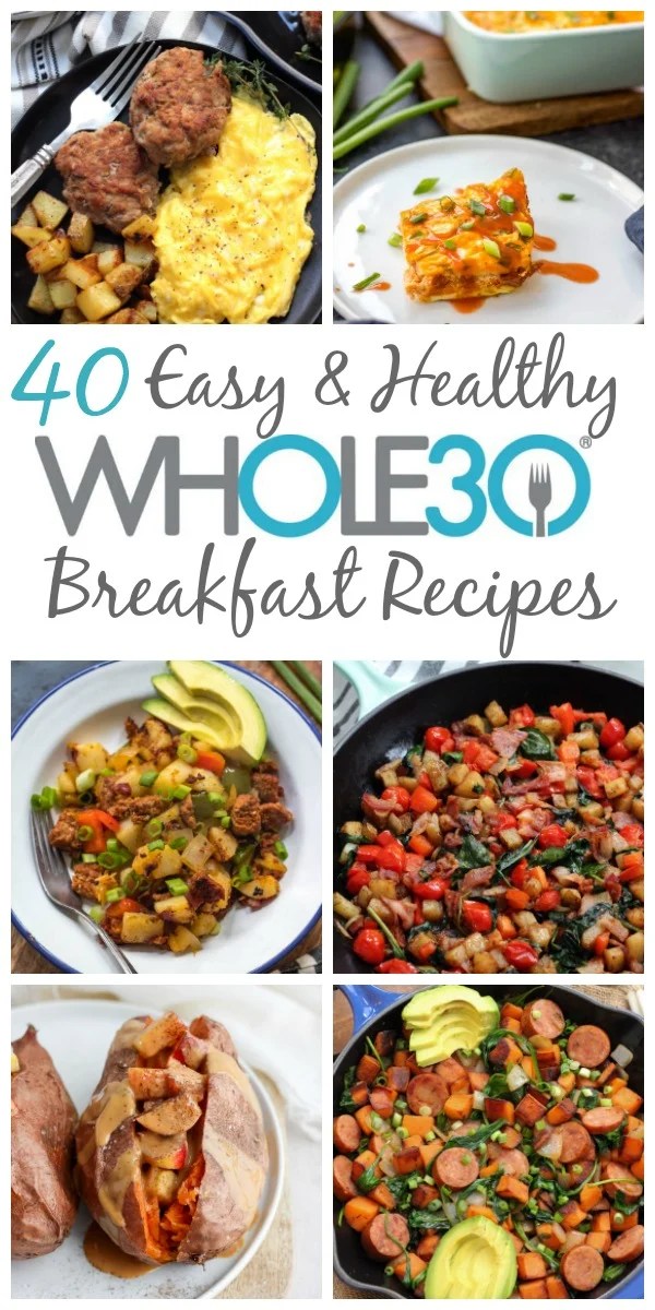 The Best 40 Whole30 Breakfast Recipes (Paleo, GlutenFree, DairyFree