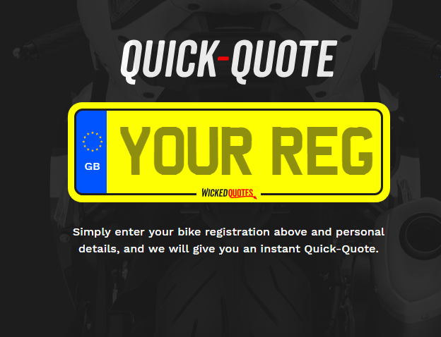 Motorbike Insurance Quick Quote Facility Wicked Quotes Specialist