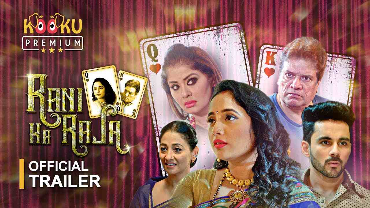 Rani Ka Raja web series (KOOKU) Cast & Crew, Actors, Roles