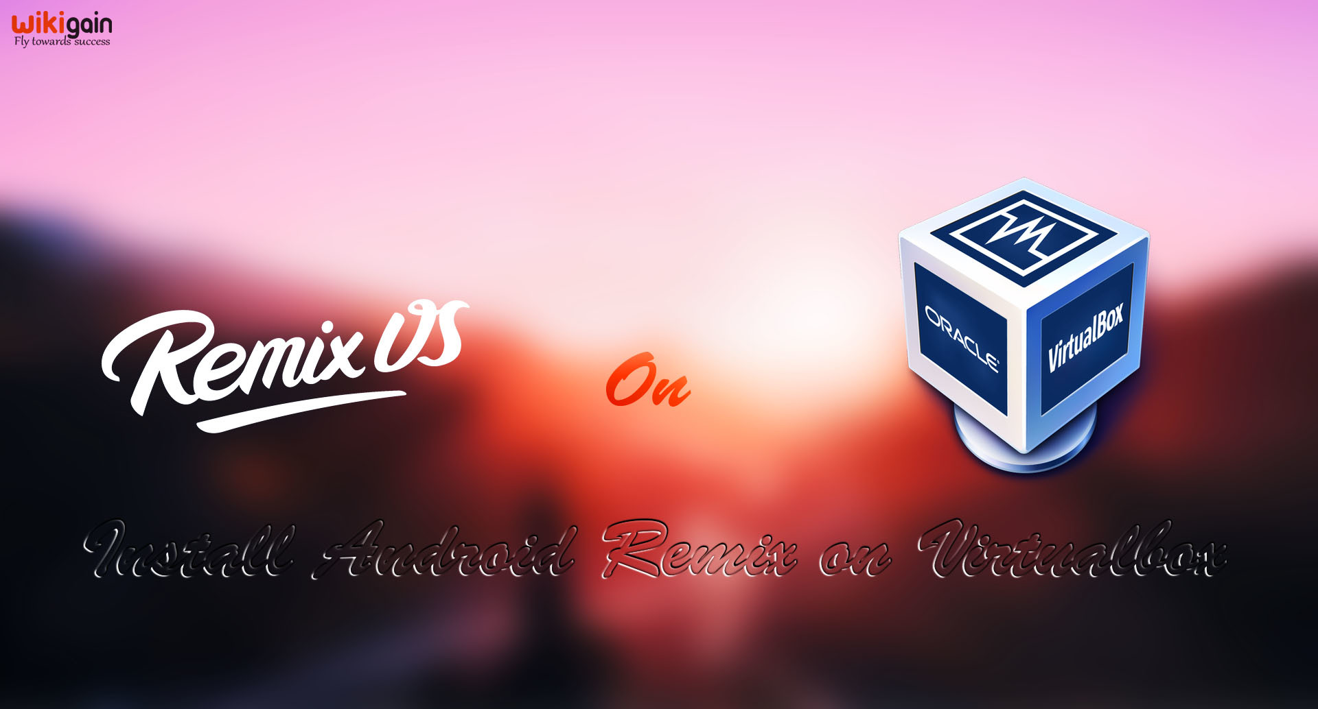 How to Install Remix OS on VirtualBox? Install Android