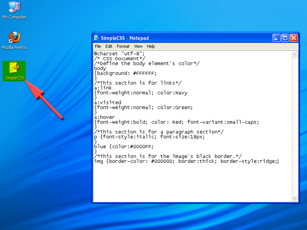 How to Create a Simple CSS Stylesheet Using Notepad 6 Steps