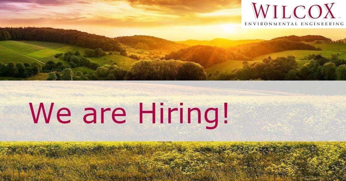 Wilcox Is Hiring! Wilcox Environmental Engineering, Inc.