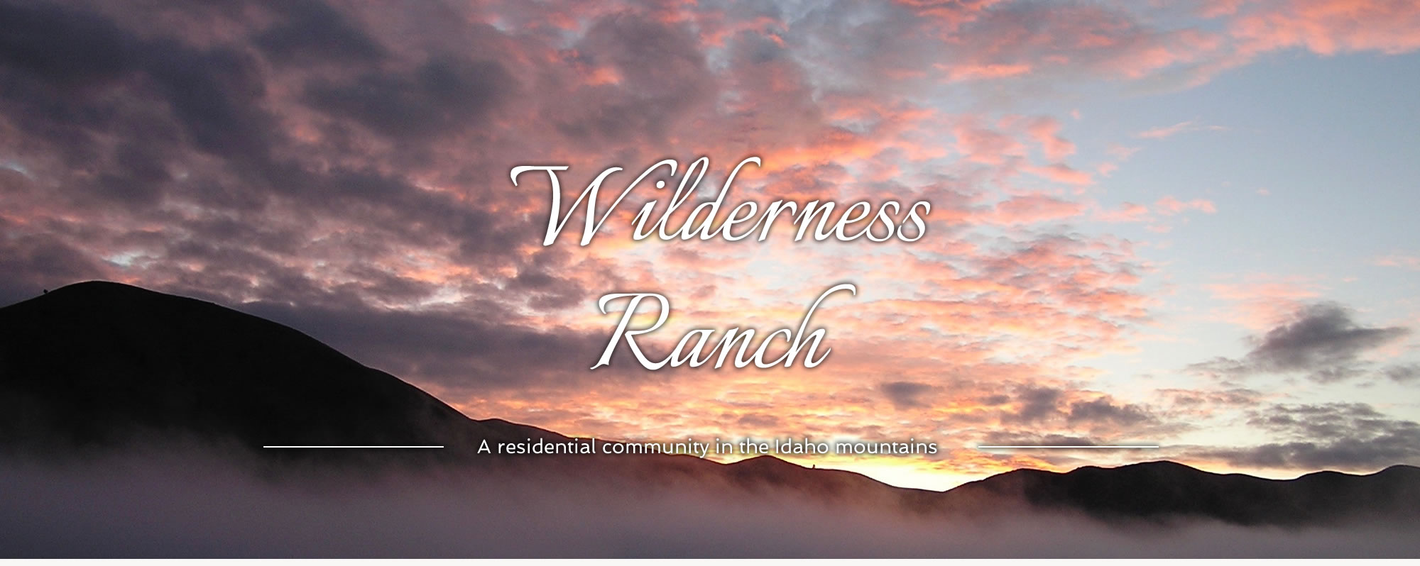 Wilderness Ranch Owners Association. A residential community in the