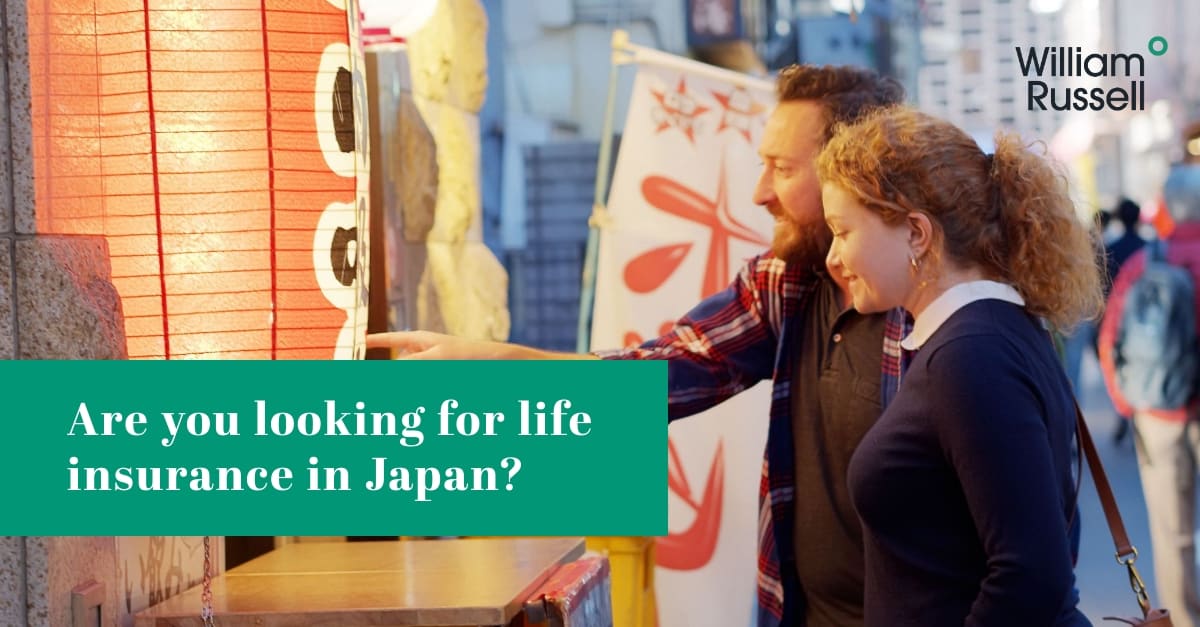 How To Get Expat Life Insurance In Japan William Russell