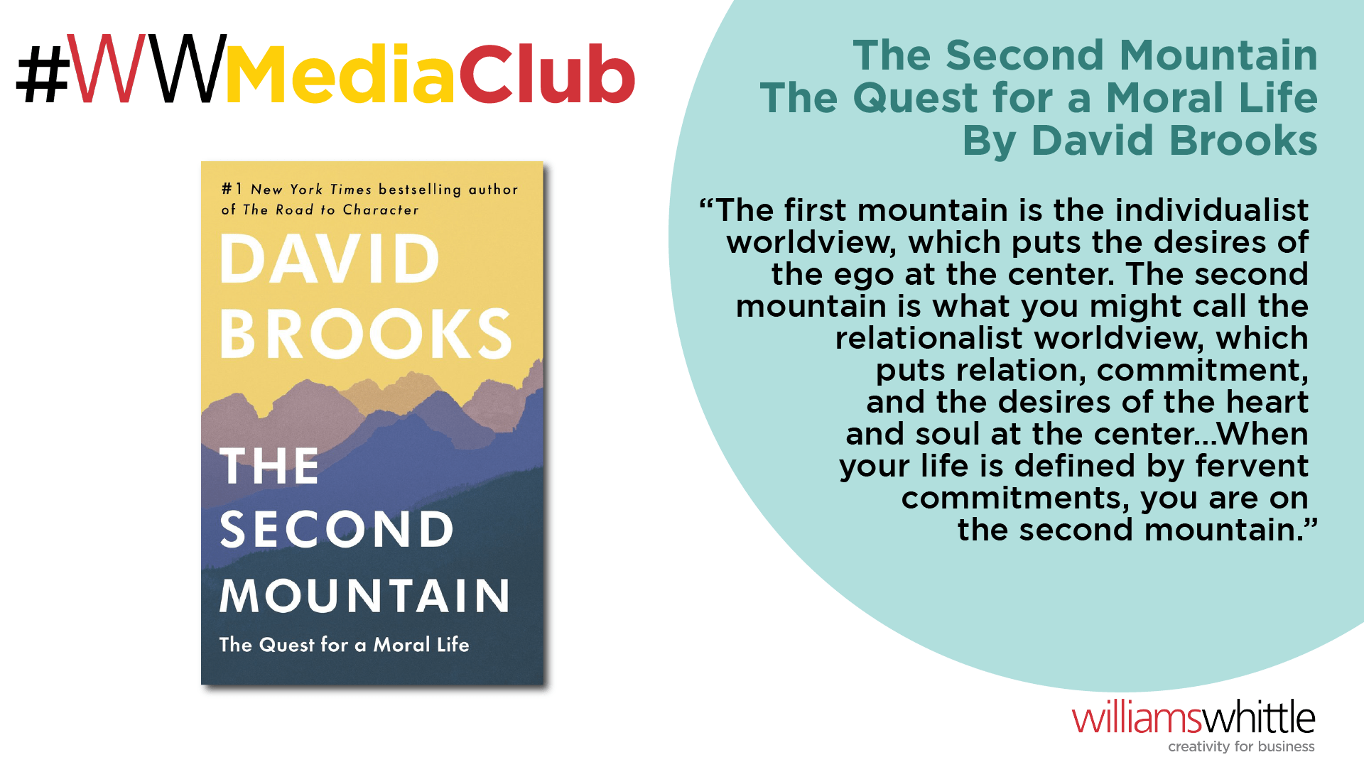 The Second Mountain: The Quest for a Moral Life, by David Brooks