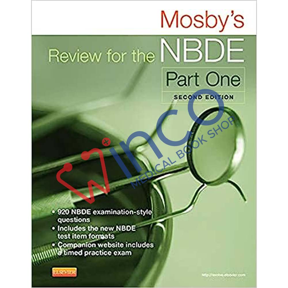 Mosby's Review for the NBDE Part I 2nd Edition Winco Medical Book Store
