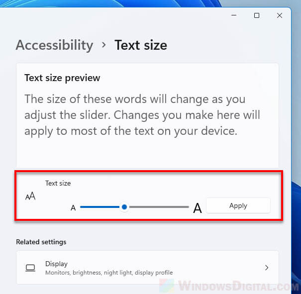 How to Make Everything Smaller or Bigger on Windows 11