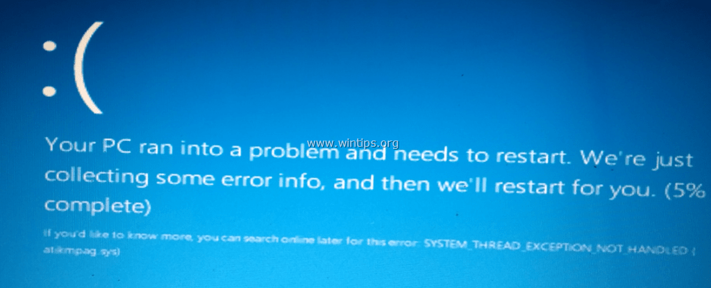 FIX SYSTEM THREAD EXCEPTION NOT HANDLED in Windows 10/8 (Solved