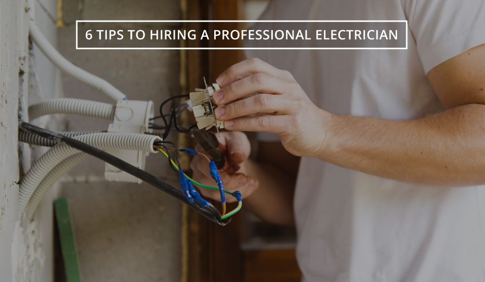 Professional Electrician Hiring Tips and Guide Wire Craft