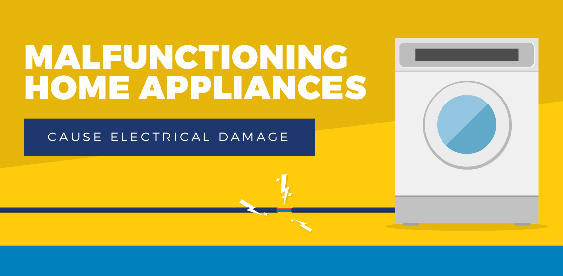 Electrical Damage Caused by Malfunctioning Home Appliances