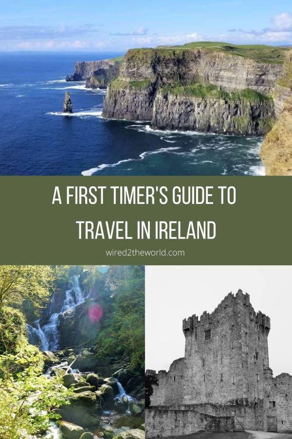 A First Timer's Guide to Travel in Ireland wired2theworld