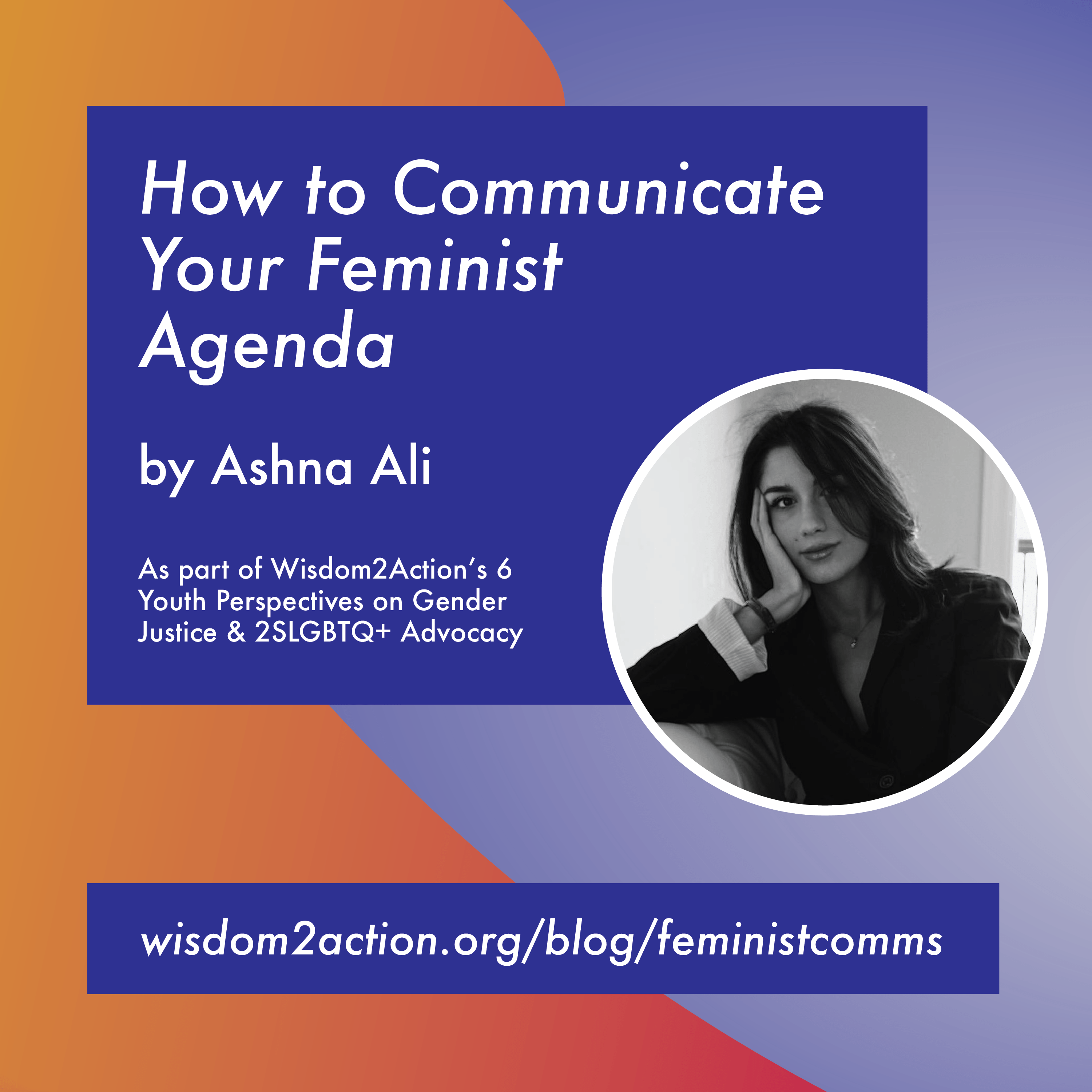How to Communicate Your Feminist Agenda Wisdom2Action