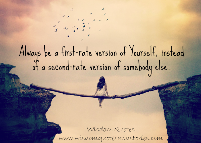 Be a Firstrate Version of Yourself Wisdom Quotes & Stories