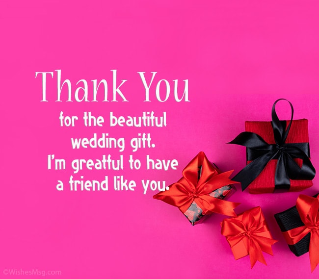 100+ Heartfelt Thank You Messages for Wedding Gifts WishesMsg