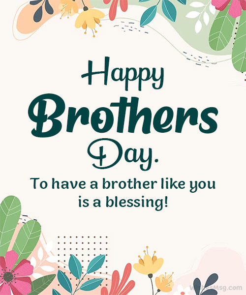 100+ Happy Brother’s Day Wishes, Messages & Quotes WishesMsg