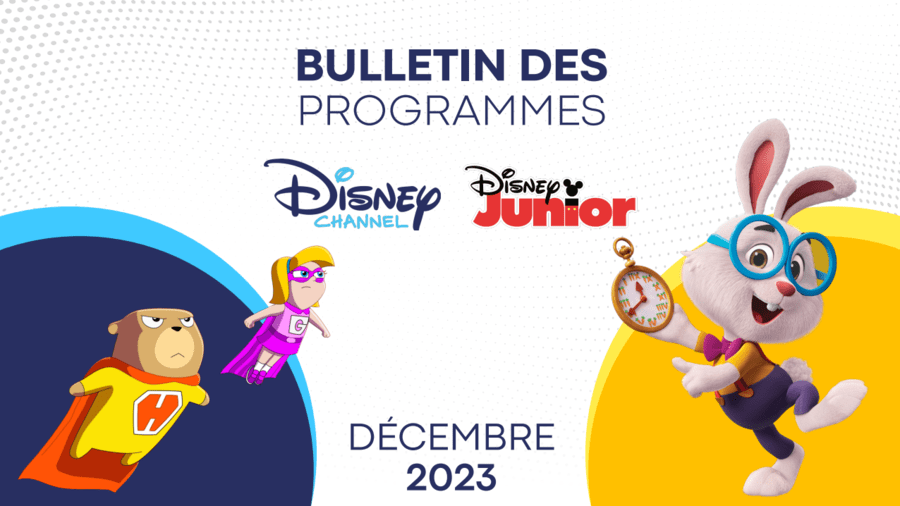 Disney Channel & Disney Junior Bulletin des programmes Décembre 2023