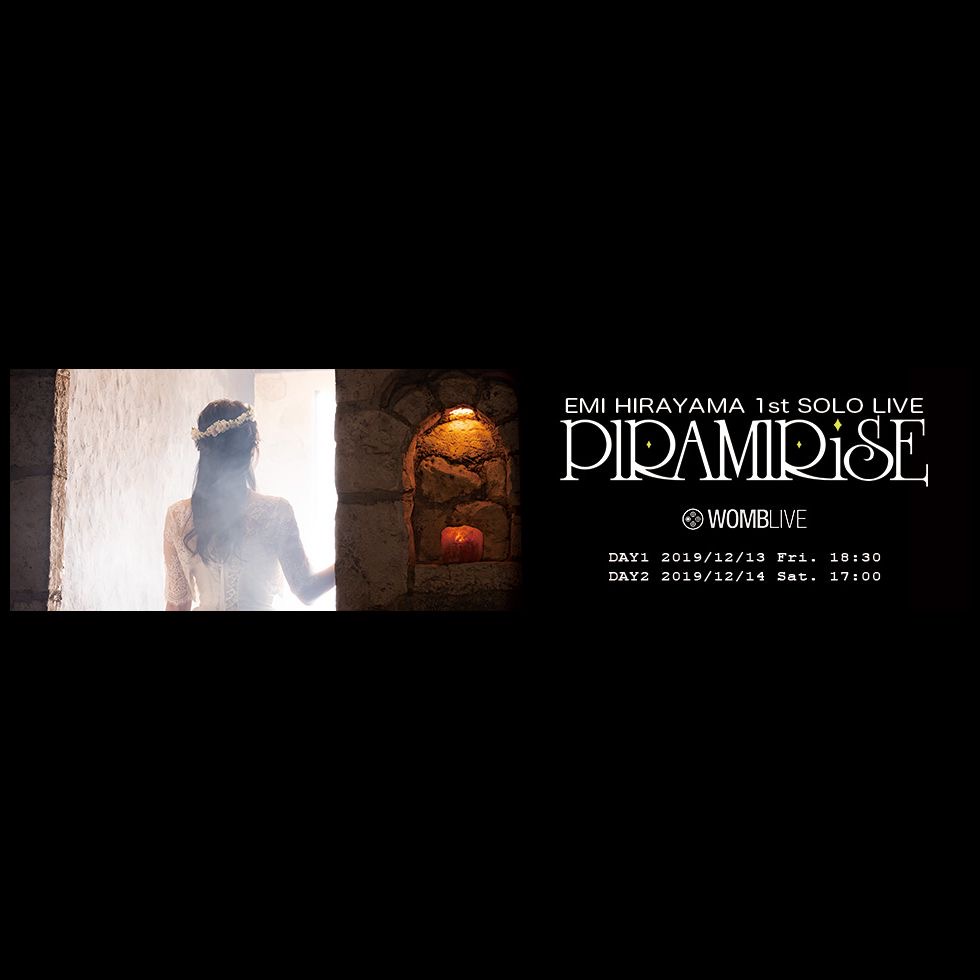 EMI HIRAYAMA 1st SOLO LIVE PIRAMIRiSE Connecting The Smile 【DAY2