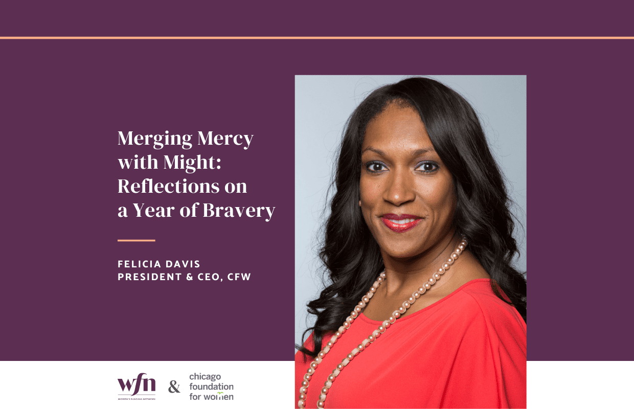 Member Bureau A Letter from CFW's Felicia Davis Women's Funding Network