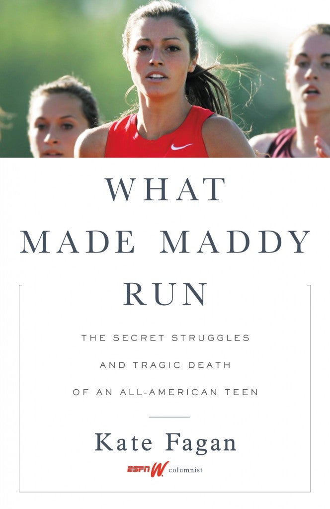 'What Made Maddy Run' From Kate Fagan Is About More Than Suicide