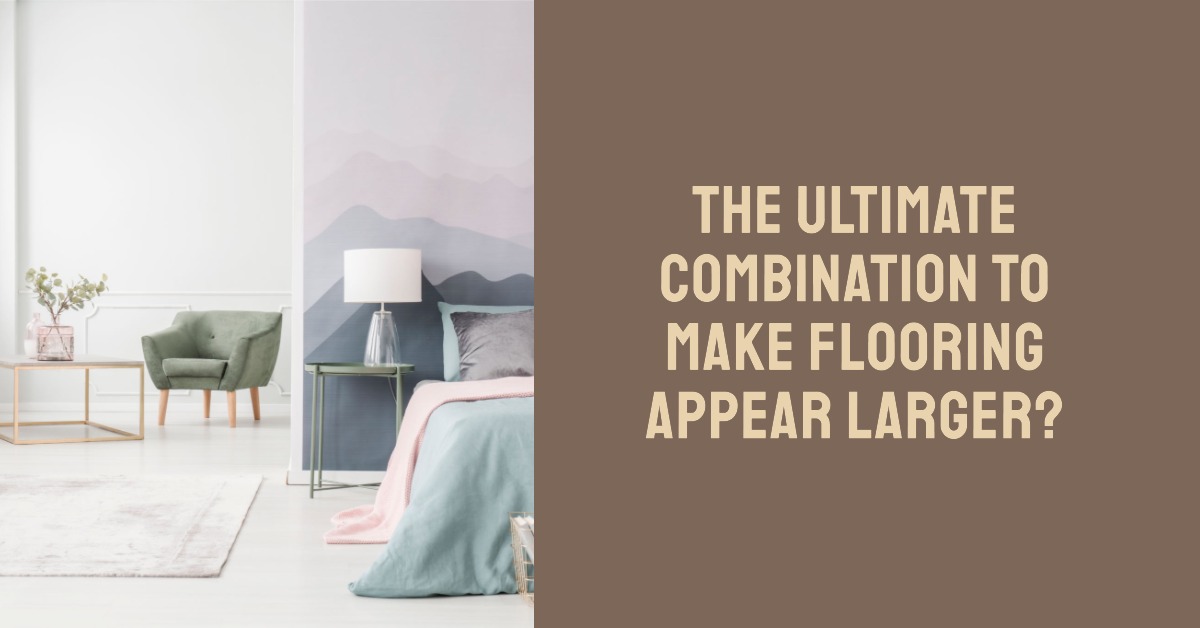 What Colour Flooring Makes a Room Look Larger? Wood and Beyond Blog