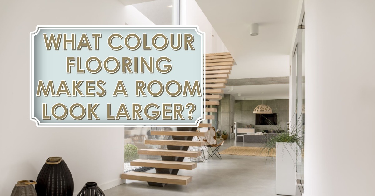 What Colour Flooring Makes a Room Look Larger? Wood and Beyond Blog