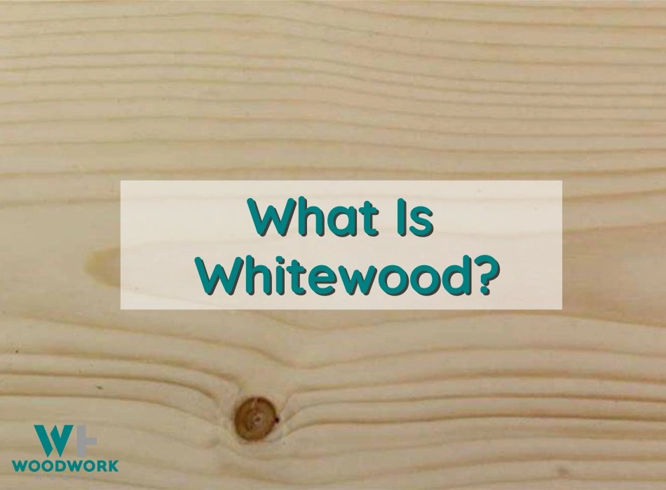 What Is Whitewood And What Can I Use It For?