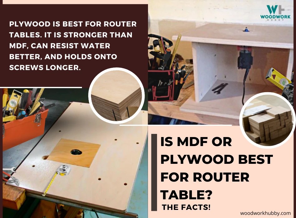 Is MDF Or Plywood Best For Router Table? The Facts!