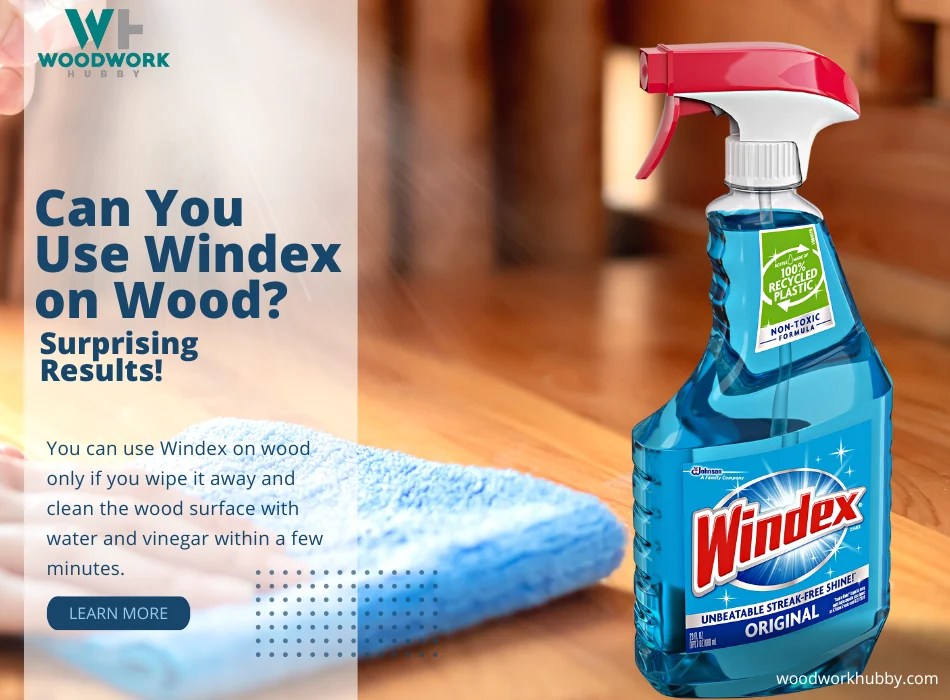 Can You Use Windex on Wood? Surprising Results!