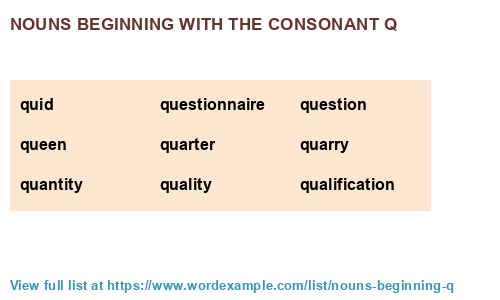 Nouns beginning with the consonant q (1,000 results)