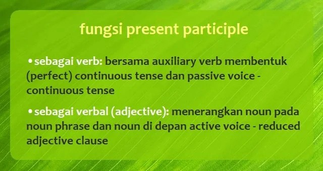 Present Participle: Pengertian, Fungsi, Contoh Kalimat Bahasa Inggris