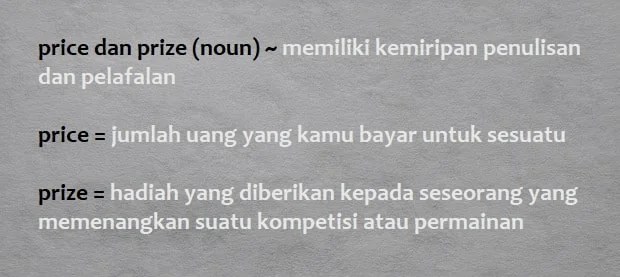 Pengertian dan Contoh Kalimat “Price” dan “Prize” Beserta Artinya