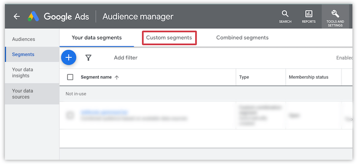 Google Ads Custom Segments 101: Why & How To Use Them