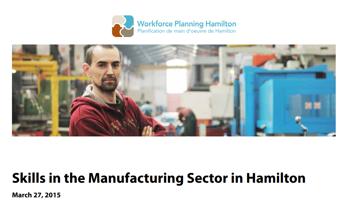 Skills in the Manufacturing Sector in Hamilton Workforce Planning